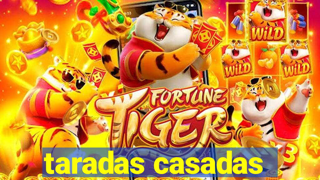 taradas casadas